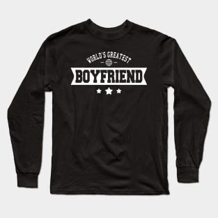 Boyfriend - World's greatest boyfriend Long Sleeve T-Shirt